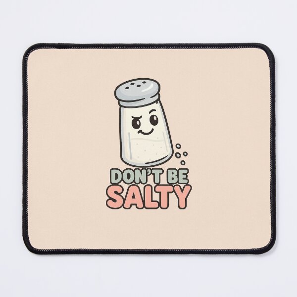 Item preview, Don’t Be Salty – Cute Cartoon Salt Shaker with Attitude designed and sold by Bramble99.