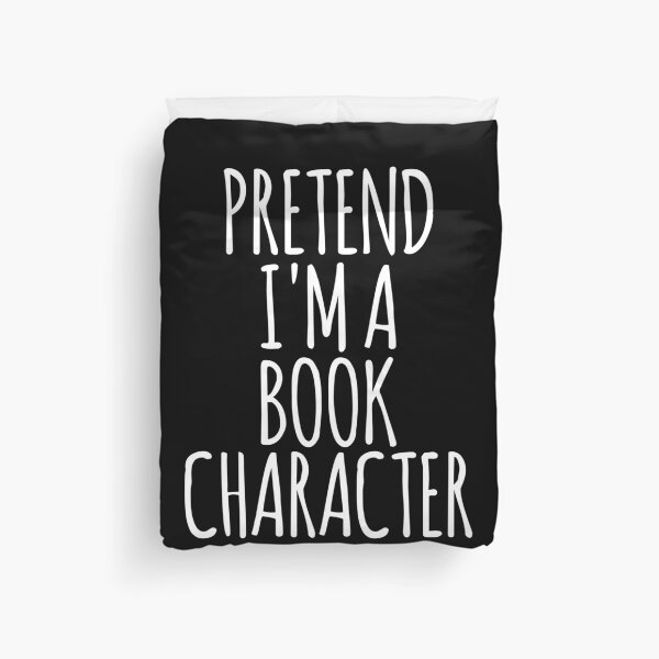 Item preview, Pretend I'm A Book Character - Funny Costume Halloween designed and sold by HappyArts90.