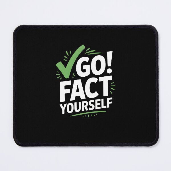 Item preview, Go Fact Yourself – Sarcastic Funny Quote Typography Design designed and sold by MissRasheedHam.
