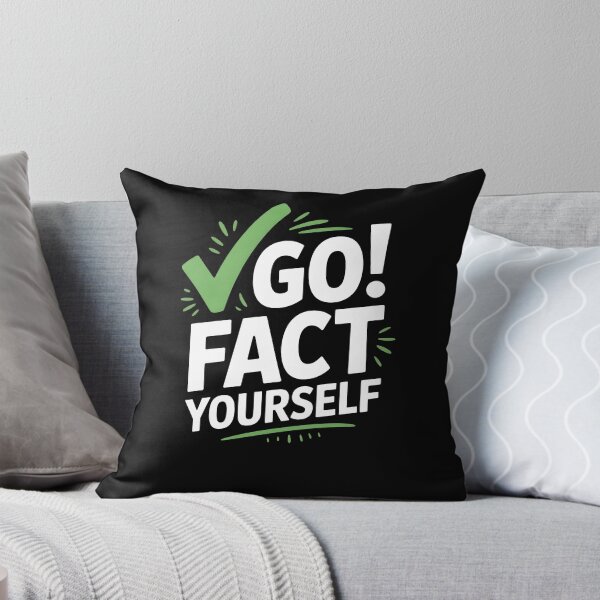 Item preview, Go Fact Yourself – Sarcastic Funny Quote Typography Design designed and sold by MissRasheedHam.