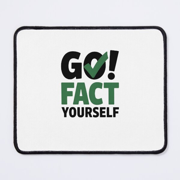 Item preview, Go Fact Yourself – Sarcastic Funny Quote Typography Design designed and sold by MissRasheedHam.
