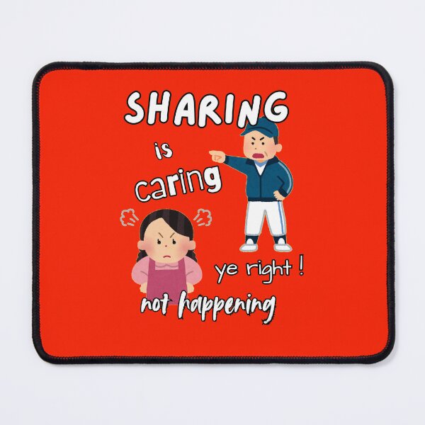Item preview, sharing is caring-ye right! designed and sold by aledfychan.