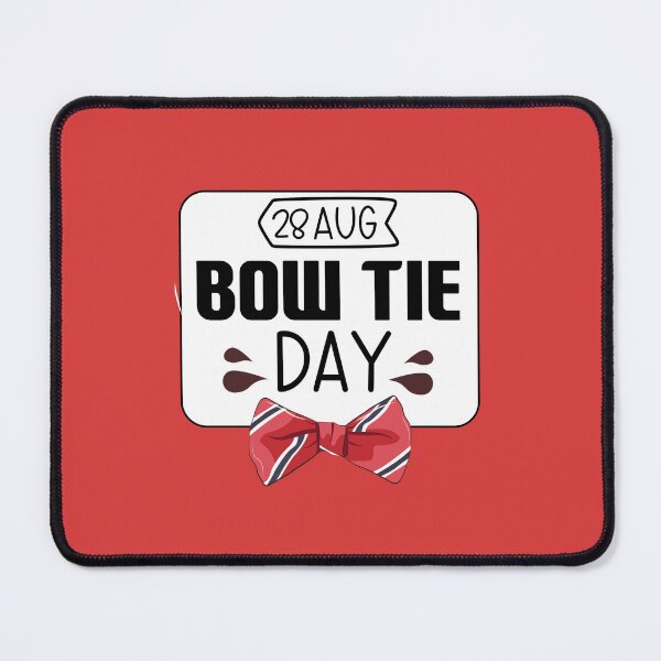 Item preview, 28 Aug Bow Tie Day - Wacky Holidays designed and sold by ChemicalXShop.