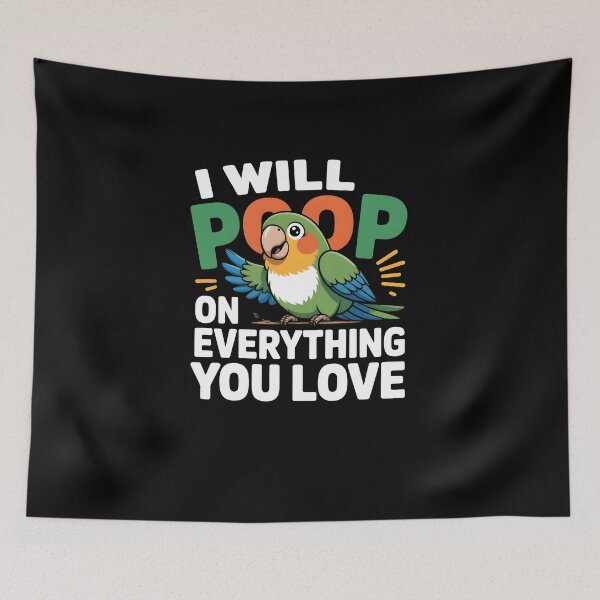 Item preview, I Will Poop On Everything You Love – Funny Parrot Bird Humor Design designed and sold by MissRasheedHam.