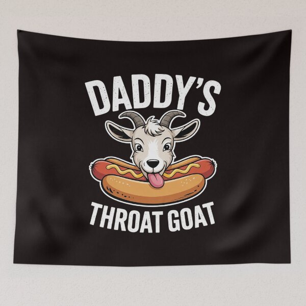 Item preview, Daddy's Throat Goat Inappropriate Adult Humor Meme designed and sold by sheenmi.