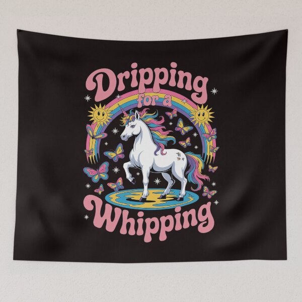 Item preview, Dripping For A Whipping Unicorn Dirty Adult Humor designed and sold by sheenmi.