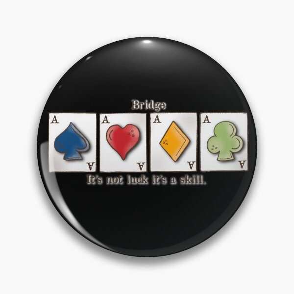 Item preview, Contract Bridge, bridge it’s not luck it’s a skill , card game, ace of spades, hearts, diamonds, clubs designed and sold by DebbieJoyArt.