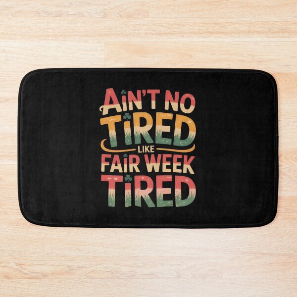 Item preview, Ain't No Tired Like Fair Week Tired - Gifts For Farmers, Ranchers, agricultural fair workers designed and sold by LovelyEvaDesign.