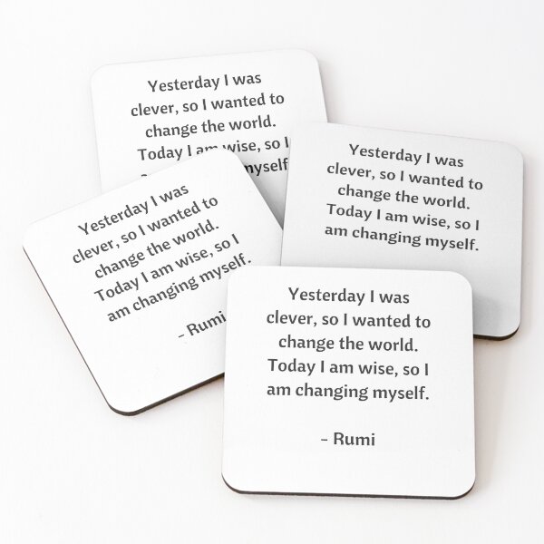 Item preview,  Rumi Quotes - Yesterday I was clever, so I wanted to change the world. Today I am wise, so I am changing myself. designed and sold by Inspirationmotivation.