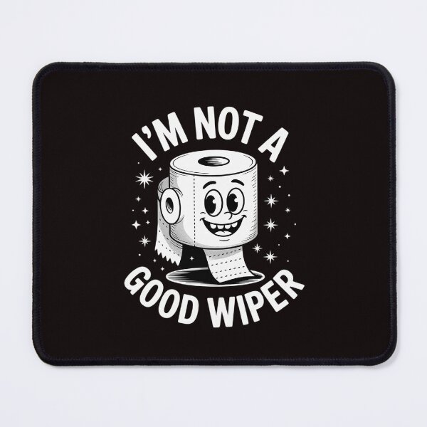 Item preview, Embarrassing I'm Not a Good Wiper Toilet Paper Humor designed and sold by sheenmi.