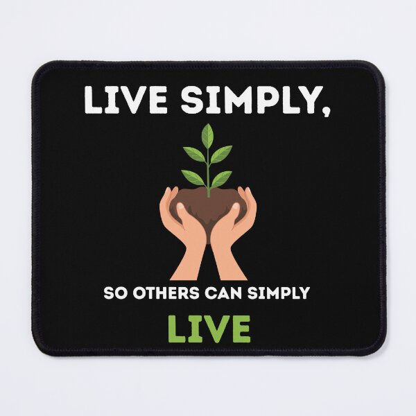 Item preview, Live Simply, So Others Can Simply Live  designed and sold by Gravly.