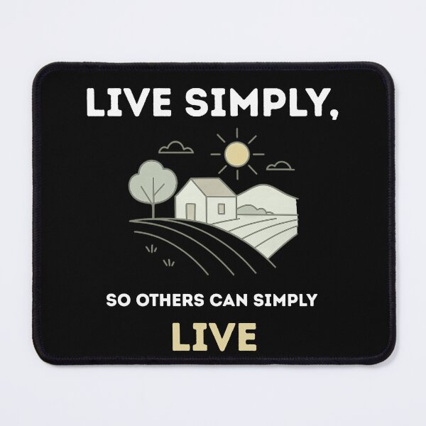 Item preview, Live Simply, So Others Can Simply Live designed and sold by Gravly.