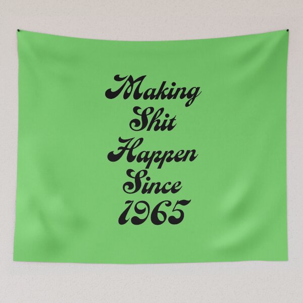 Item preview, Making Shit Happen Since 1965 | Funny Birthday Gift | Vintage Typography Shirt T-Shirt designed and sold by Zeppy.
