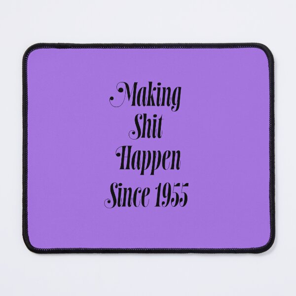 Item preview, Making Shit Happen Since 1955 | Funny Birthday Gift | Vintage Typography Shirt T-Shirt designed and sold by Zeppy.