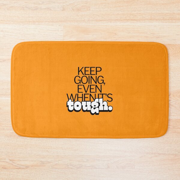 Item preview, KEEP GOING, EVEN WHENIT'S TOUGH. designed and sold by PGAart.