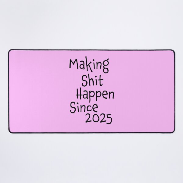 Item preview, Making Shit Happen Since 2025 | Funny Birthday Gift | Vintage Typography Shirt T-Shirt designed and sold by Zeppy.