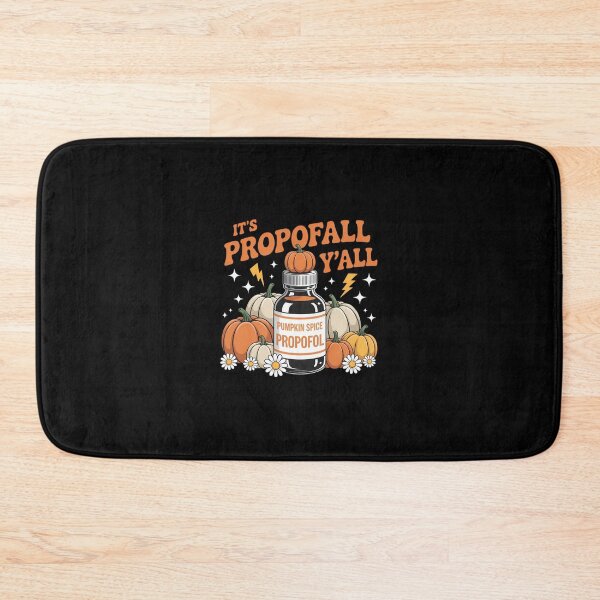 Item preview, Its Propofall Y'all CRNA ICU Nurse Fall Autumn Halloween designed and sold by KarstenNoanra.