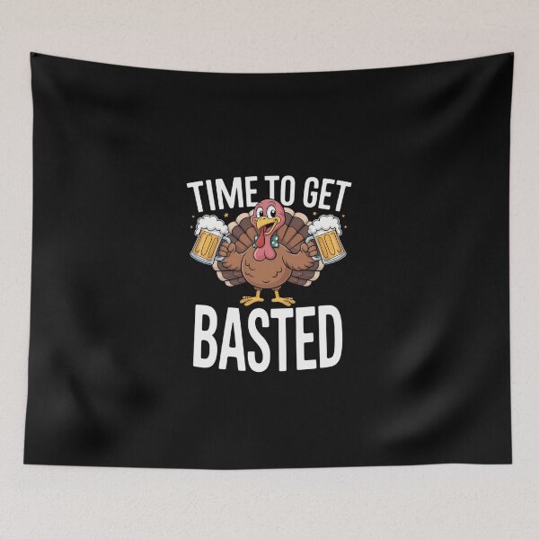 Item preview, Time To Get Basted Funny Beer Thanksgiving Turkey designed and sold by KarstenNoanra.