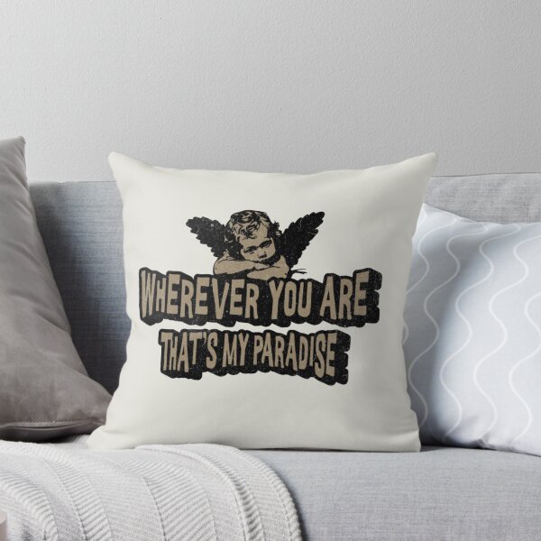 Item preview, Wherever you are, that’s my paradise.  designed and sold by Piralez.