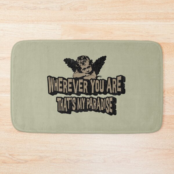 Item preview, Wherever you are, that’s my paradise.  designed and sold by Piralez.