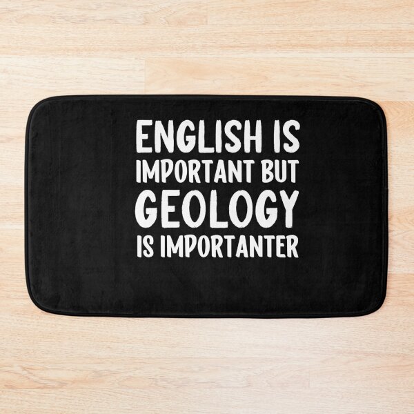 Item preview, English is Important But Geology is Importanter designed and sold by SakuraPxl.