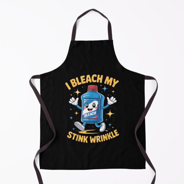 Item preview, I Bleach My Stink Wrinkle Funny Adults Gag designed and sold by PetPanache.