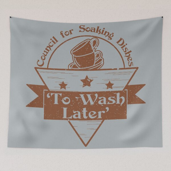 Item preview, Council for Soaking Dishes ‘To Wash Later’ designed and sold by Milena R..