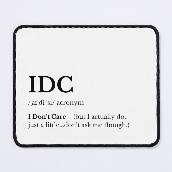 Item preview, IDC Funny Acronym Minimalist Design designed and sold by HasHs.