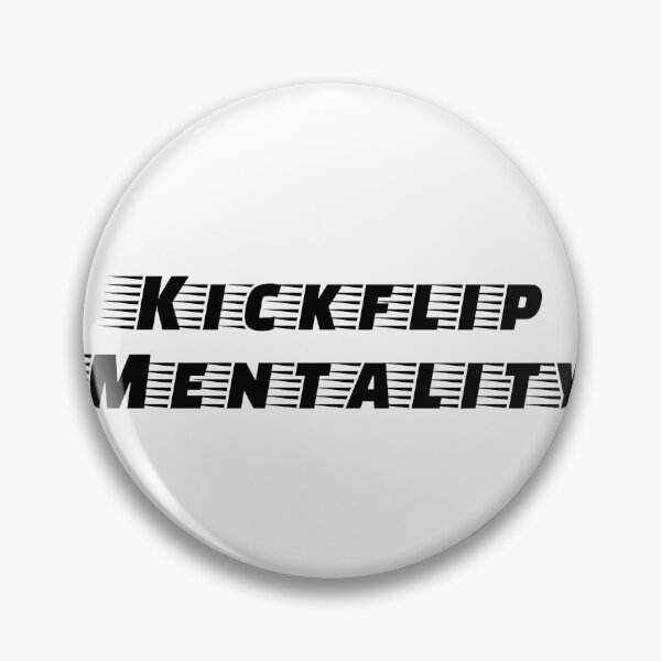 Artikelvorschau, Kickflip-Mentalität entworfen und verkauft von Ninjacatoff.