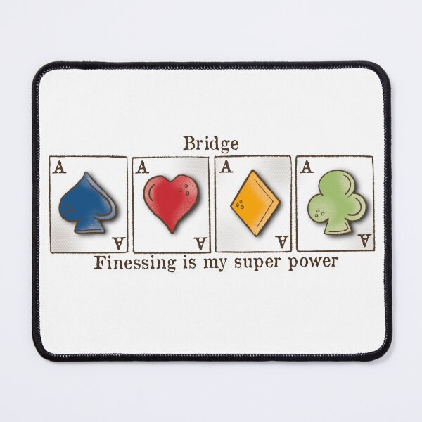 Item preview, Contract Bridge, Finessing is my super power, card game, ace of spades, hearts, diamonds, clubs designed and sold by DebbieJoyArt.