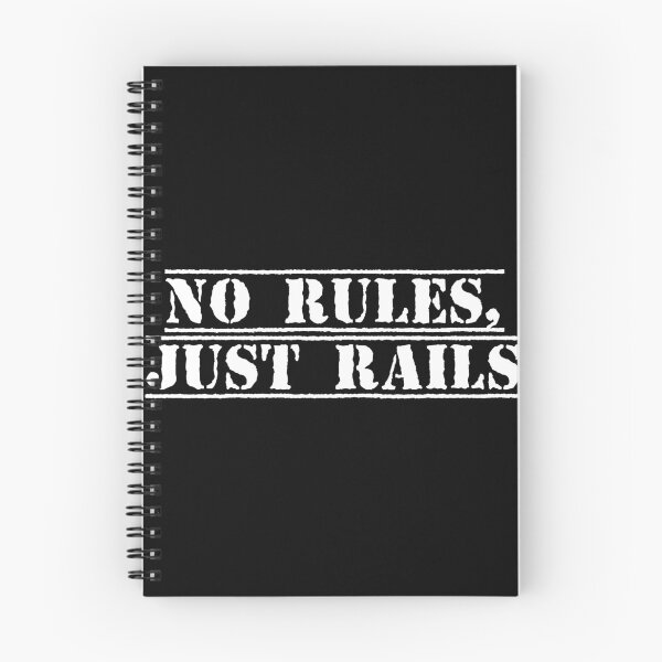 Item preview, No Rules, Just Rails designed and sold by Ninjacatoff.
