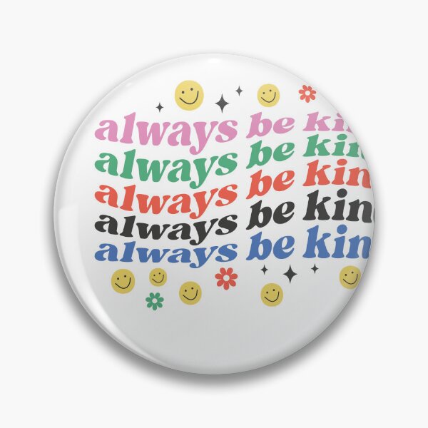 Item preview, Always Be Kind – Positive Inspirational Quote designed and sold by artcultreone.
