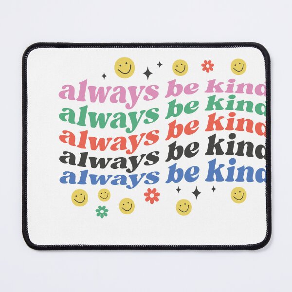 Item preview, Always Be Kind – Positive Inspirational Quote designed and sold by artcultreone.