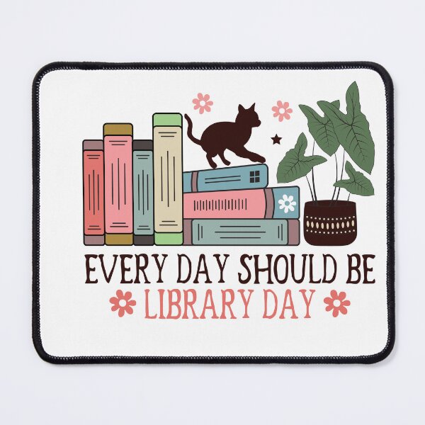 Item preview, Every Day Should Be Library Day – Book Lover Quote designed and sold by artcultreone.