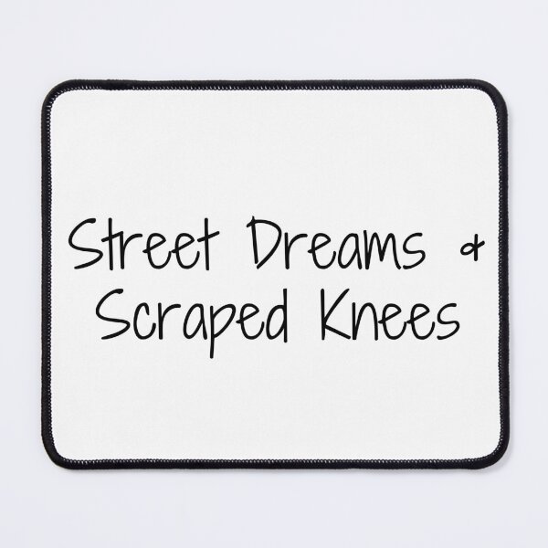 Item preview, Street Dreams & Scraped Knees designed and sold by Ninjacatoff.