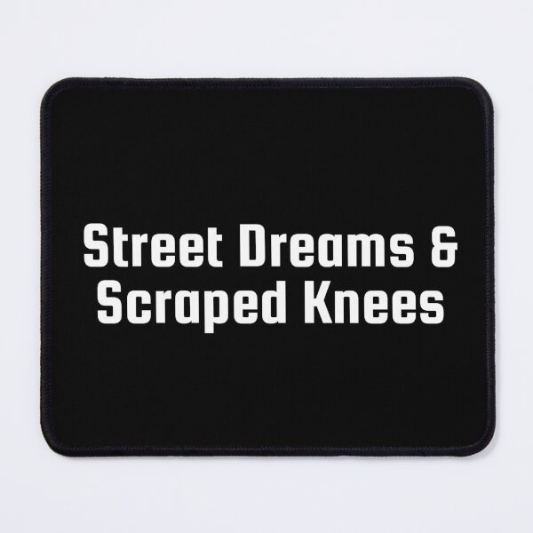Item preview, Street Dreams & Scraped Knees designed and sold by Ninjacatoff.