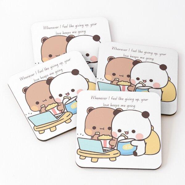 Item preview, Whenever I feel like giving up, your love keeps me going. Panda Bear And Brownie True Love BUBU DUDU Couple Goma peach Sugar Valentine xmas designed and sold by BlueSkylineArts.