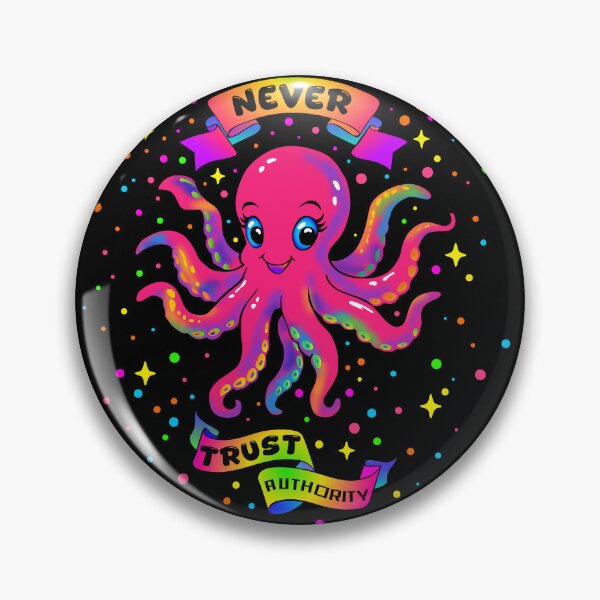 Item preview, Never Trust Authority – Rainbow Rebel Octopus designed and sold by KatelynMitalski.
