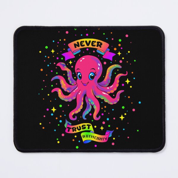 Item preview, Never Trust Authority – Rainbow Rebel Octopus designed and sold by KatelynMitalski.