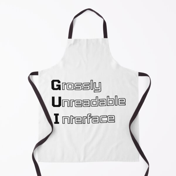 Item preview, Funny GUI Computer Engineering Acronym Pun designed and sold by ThePungineer.