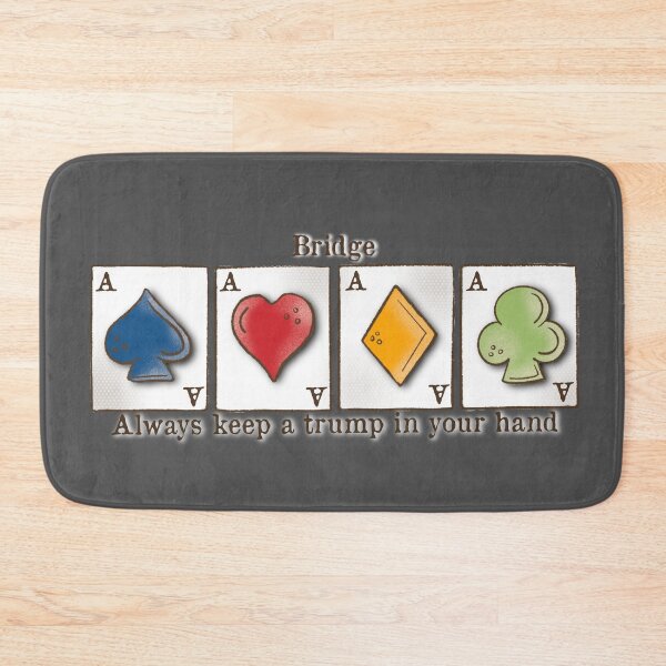 Item preview,  Contract Bridge, always keep a trump in your hand, card game, ace of spades, hearts, diamonds, clubs designed and sold by DebbieJoyArt.