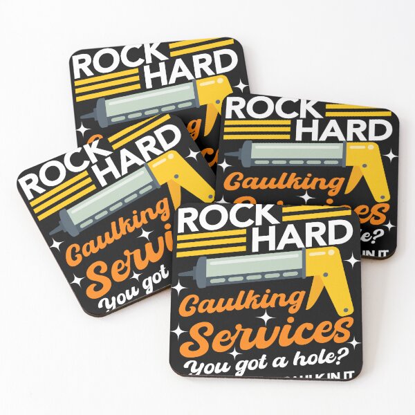 Item preview, Funny Rock Hard Caulking Services designed and sold by SakuraPxl.
