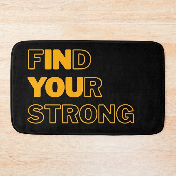 Item preview, Find Your Strong In You designed and sold by A-Szczesniak.