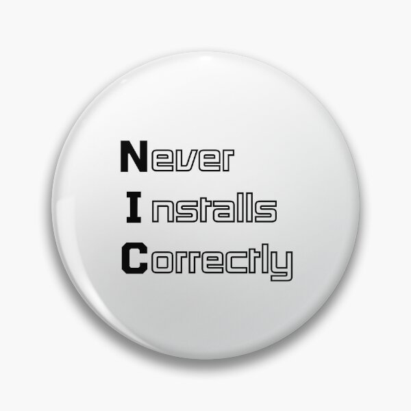 Item preview, Funny NIC Computer Engineering Acronym Pun designed and sold by ThePungineer.