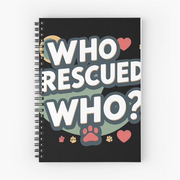 Item preview, Who Rescued Who? - Pet Adoption Awareness Shirt designed and sold by Dreamadtpets.