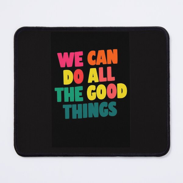Item preview, WE CAN DO ALL THE GOOD THINGS #1 designed and sold by andalaimaging.