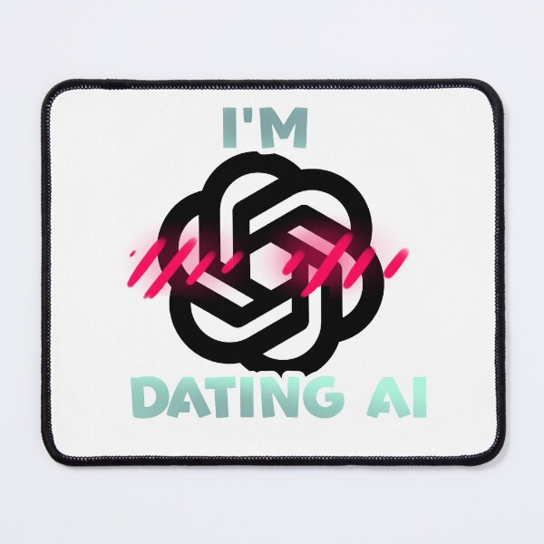 Item preview, I'm Dating AI designed and sold by Simorgh11.