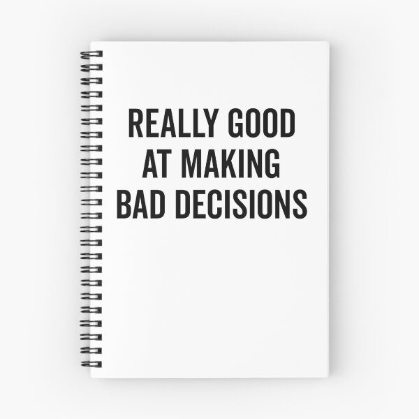 Item preview, Really Good at Making Bad Decisions designed and sold by Frank Ring.