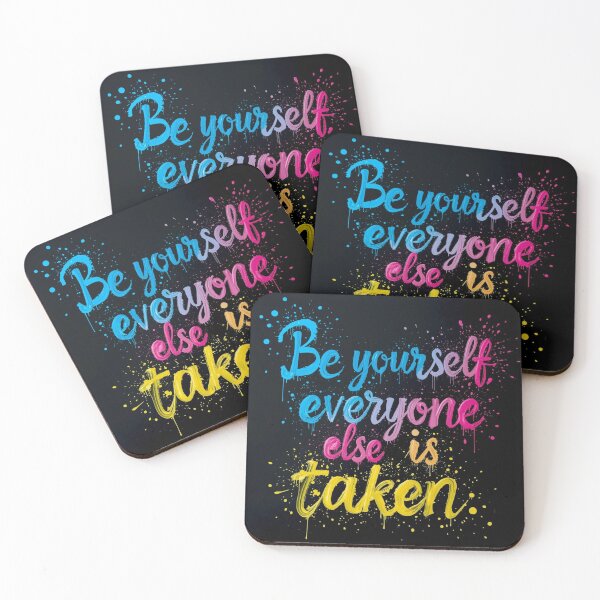 Item preview, Be Yourself, Everyone Else is Taken 90 designed and sold by Zeir Shop.