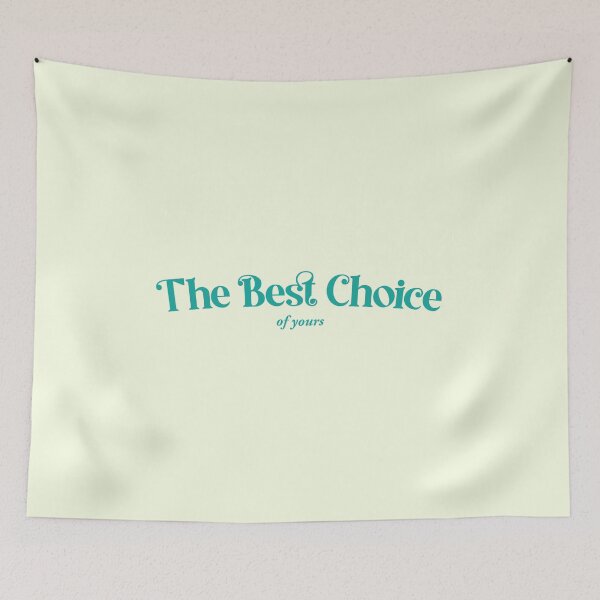 Item preview, The Best Choice (of yours) designed and sold by Identity yourself.